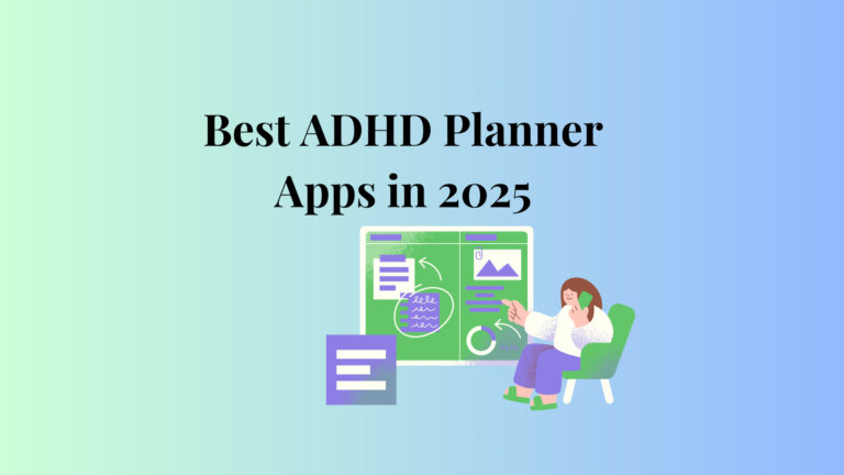 Best daily Planner Apps for people with ADHD