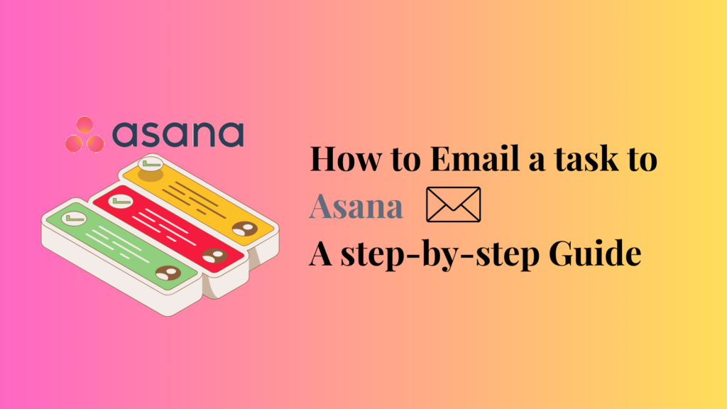 How to email a task to Asana