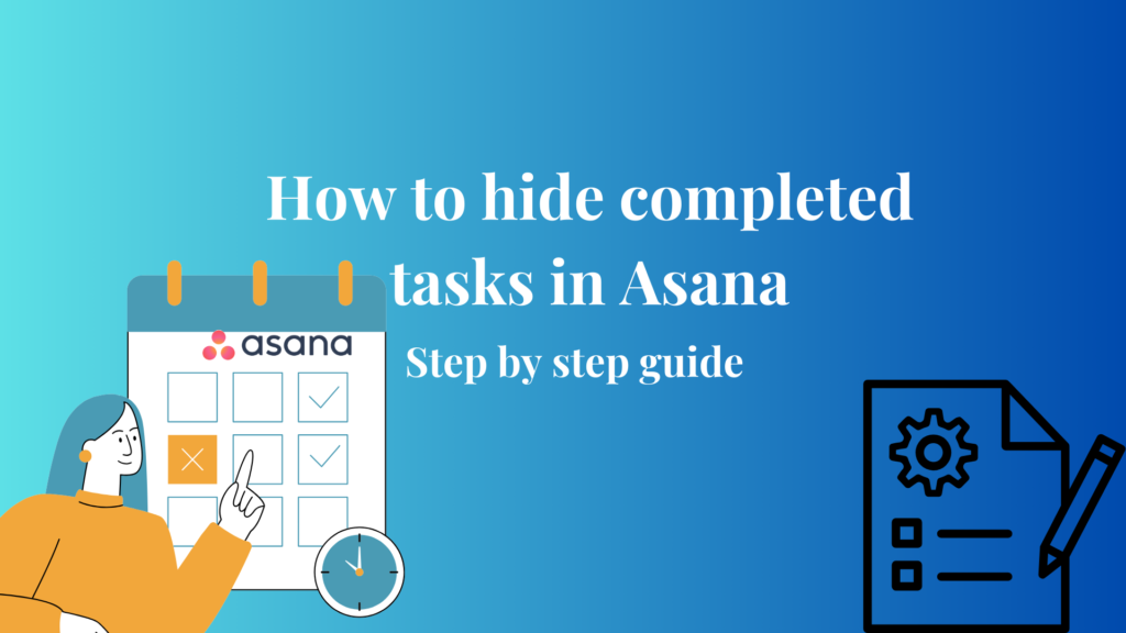 Hiding completed task in Asana