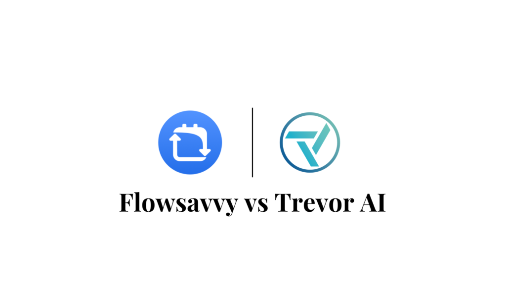 Flowsavvy vs Trevor AI