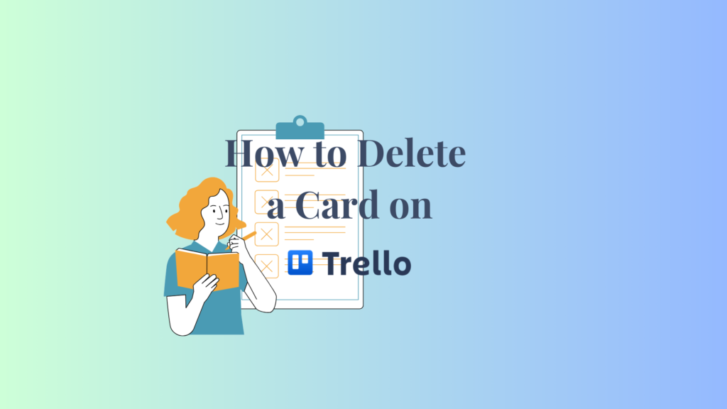 How to Delete a Card on Trello