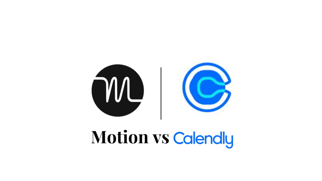 Motion vs Calendly 2025