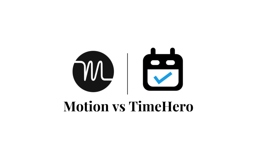 Motion vs TimeHero 2025