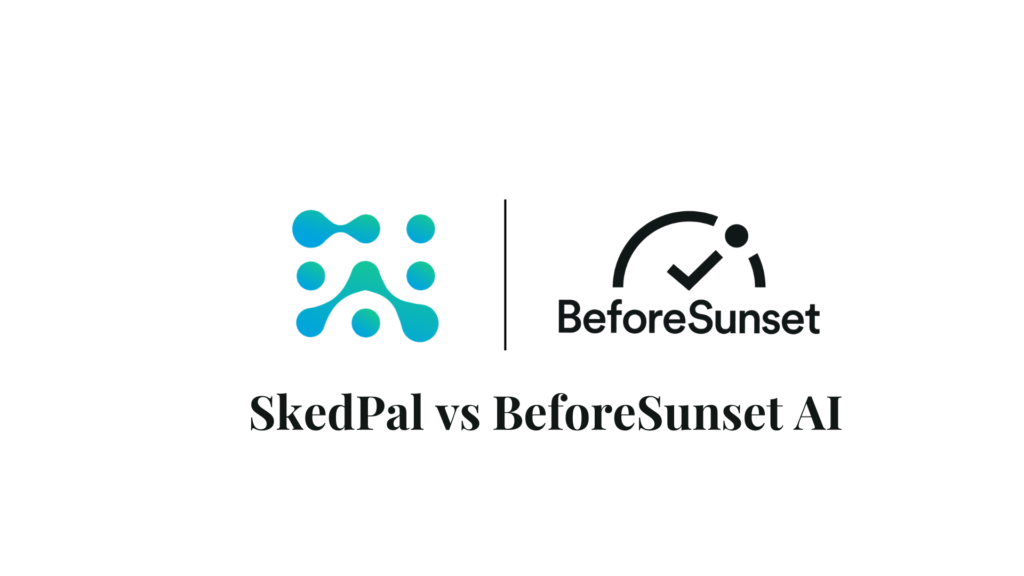 SkedPal vs BeforeSunset AI