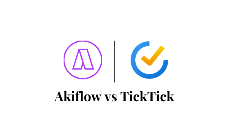 Akiflow or TickTick 2025